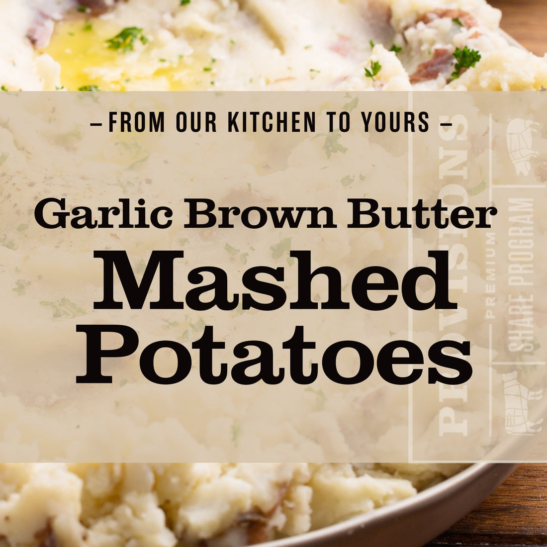 Garlic Brown Butter Mashed Potatoes